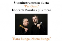 Atpūtas un ceļojumu piedāvājumi 01.08.2025 - 08.08.2025 Koncerts Bauskas pils tornī Bauskas TIC